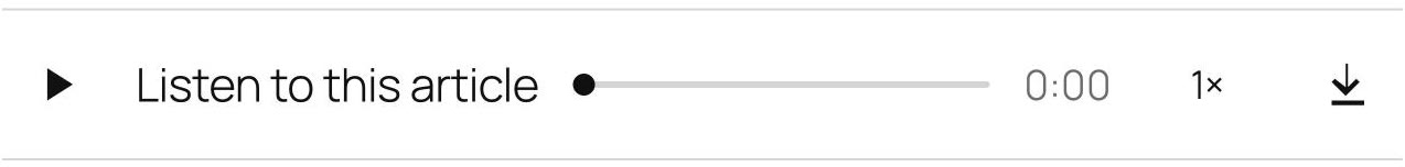 A single row above the text of a published post: a play button, the words Listen to this article, a progress bar, the running time, a speed control and a download button.